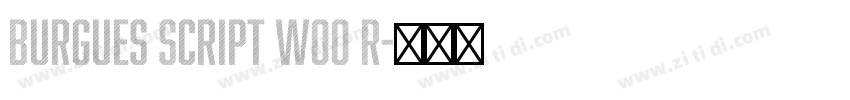 Burgues Script W00 R字体转换